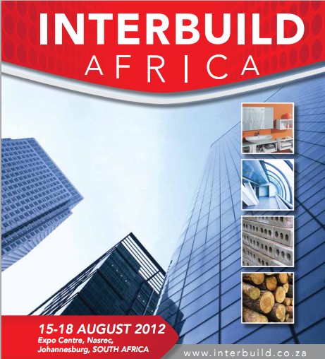 2012南非建筑建材五金展INTERBUILD AFRICA